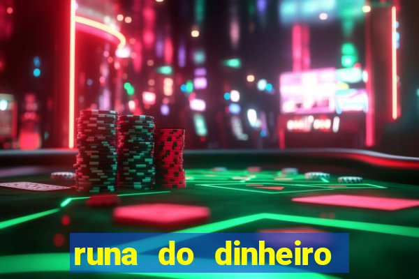 runa do dinheiro como ativar